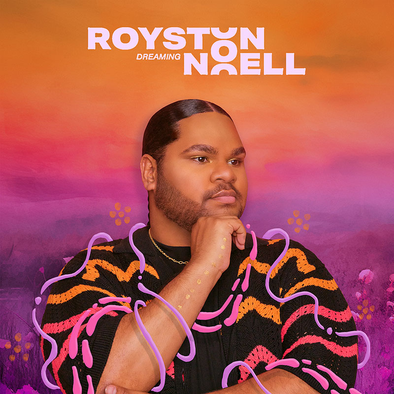 Royston Noell Single Dreaming Cover